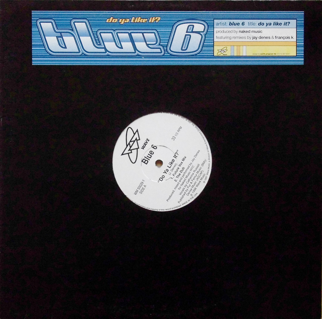 BLUE 6 / Do Ya Like It?