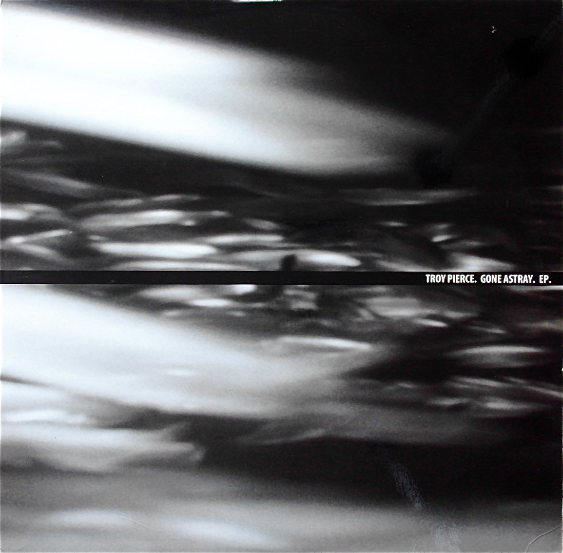 TROY PIERCE / Gone Astray EP