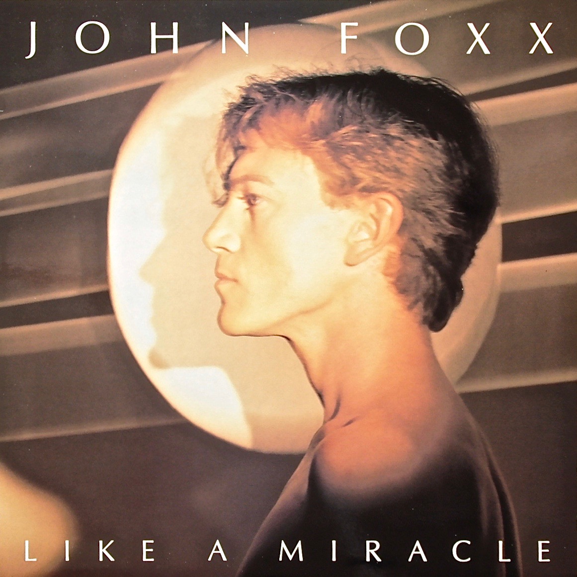 JOHN FOXX / Like A Miracle