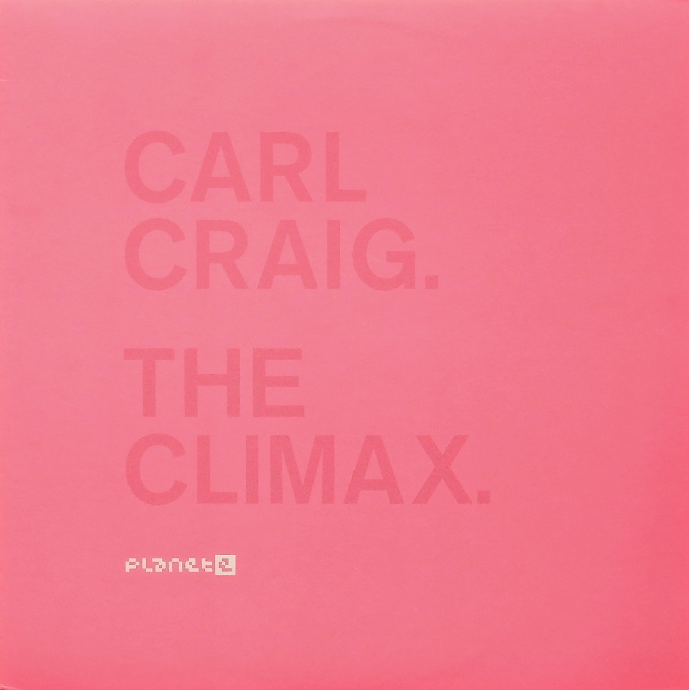 CARL CRAIG / The Climax