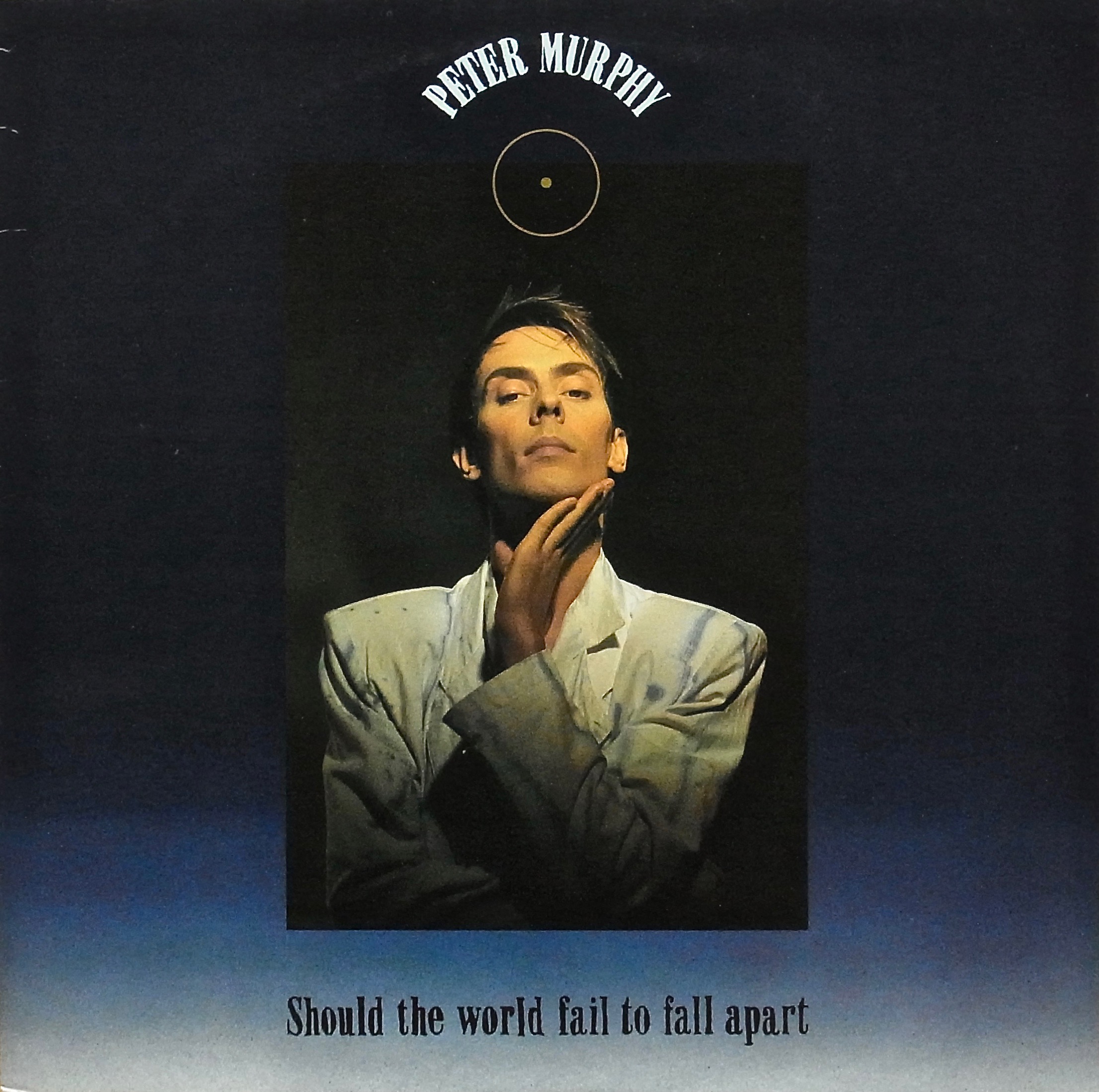 PETER MURPHY / Should The World Fail To Fall Apart
