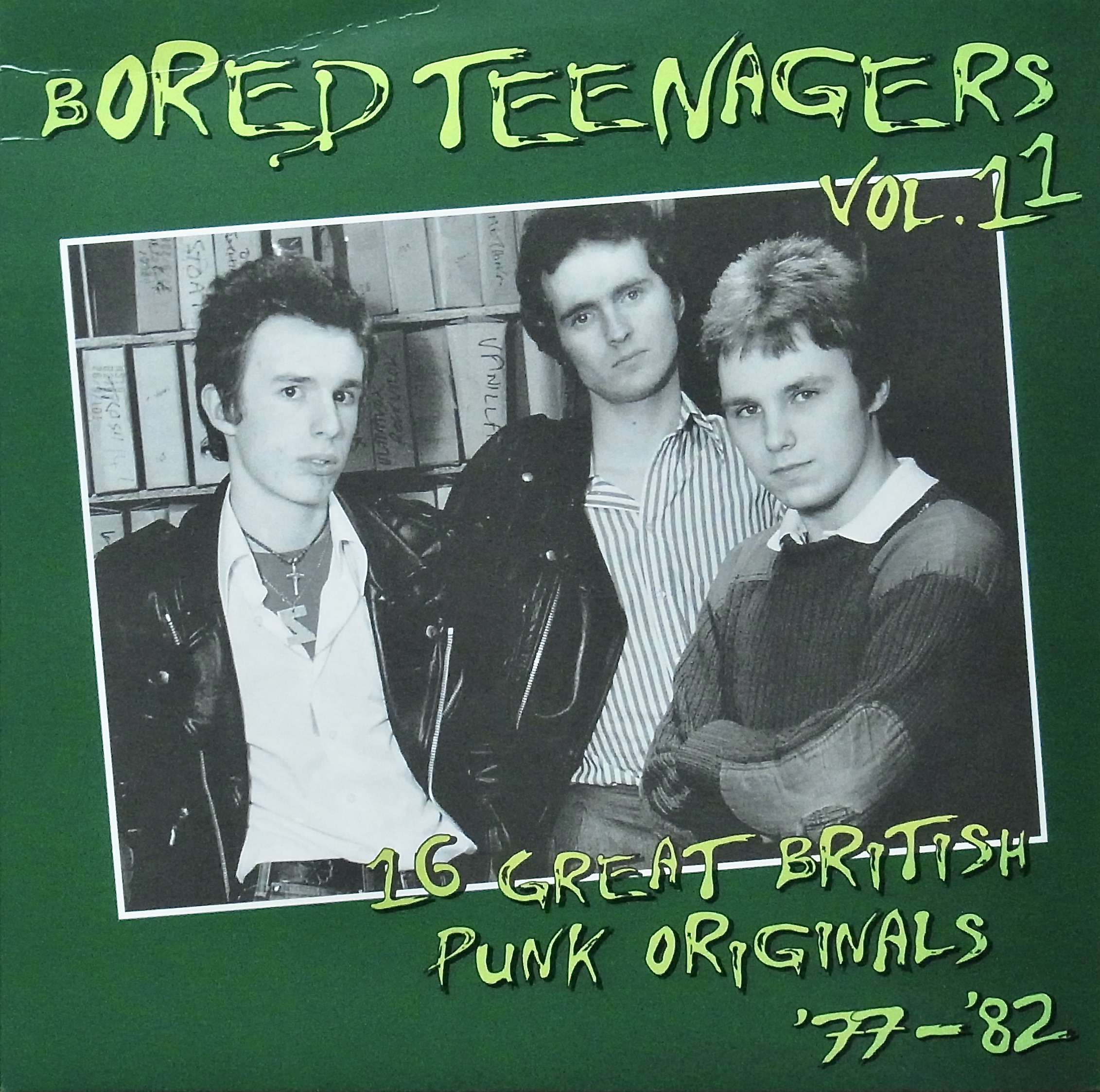 V.A. / Bored Teenagers Vol. 11 : 16 Great British Punk Originals '77-'82