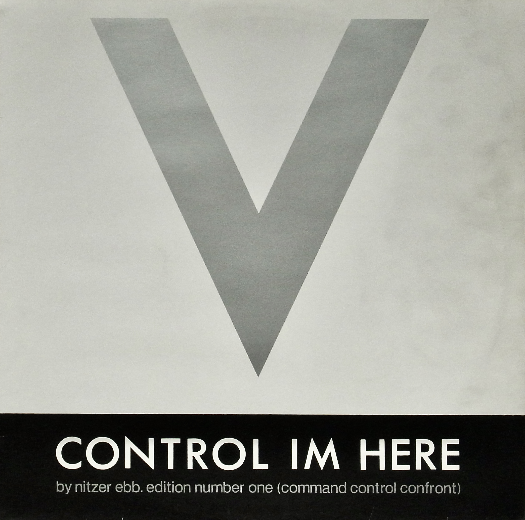 NITZER EBB / Control Im Here Edition Number One (Command Control Confront)