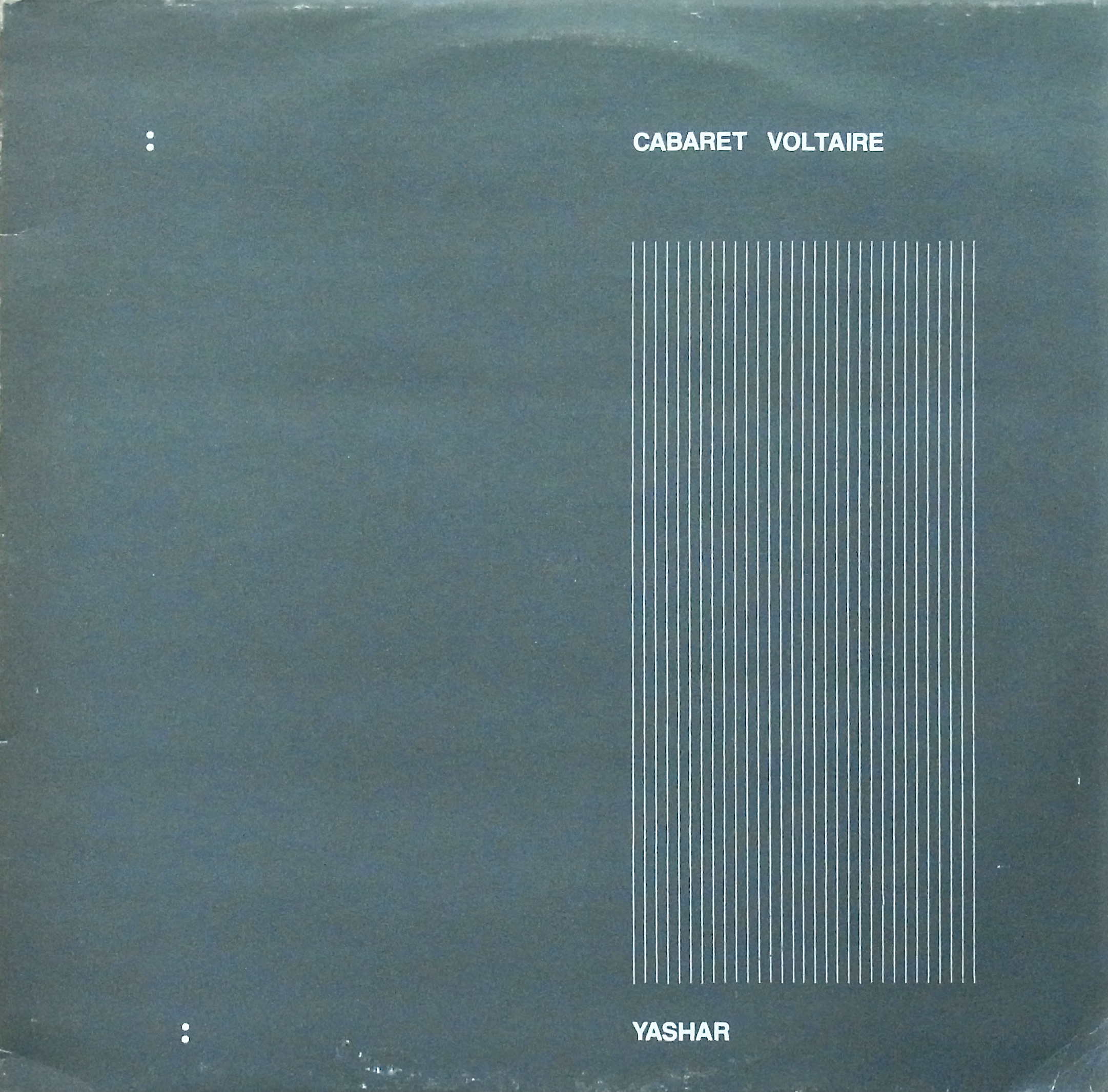 CABARET VOLTAIRE / Yashar