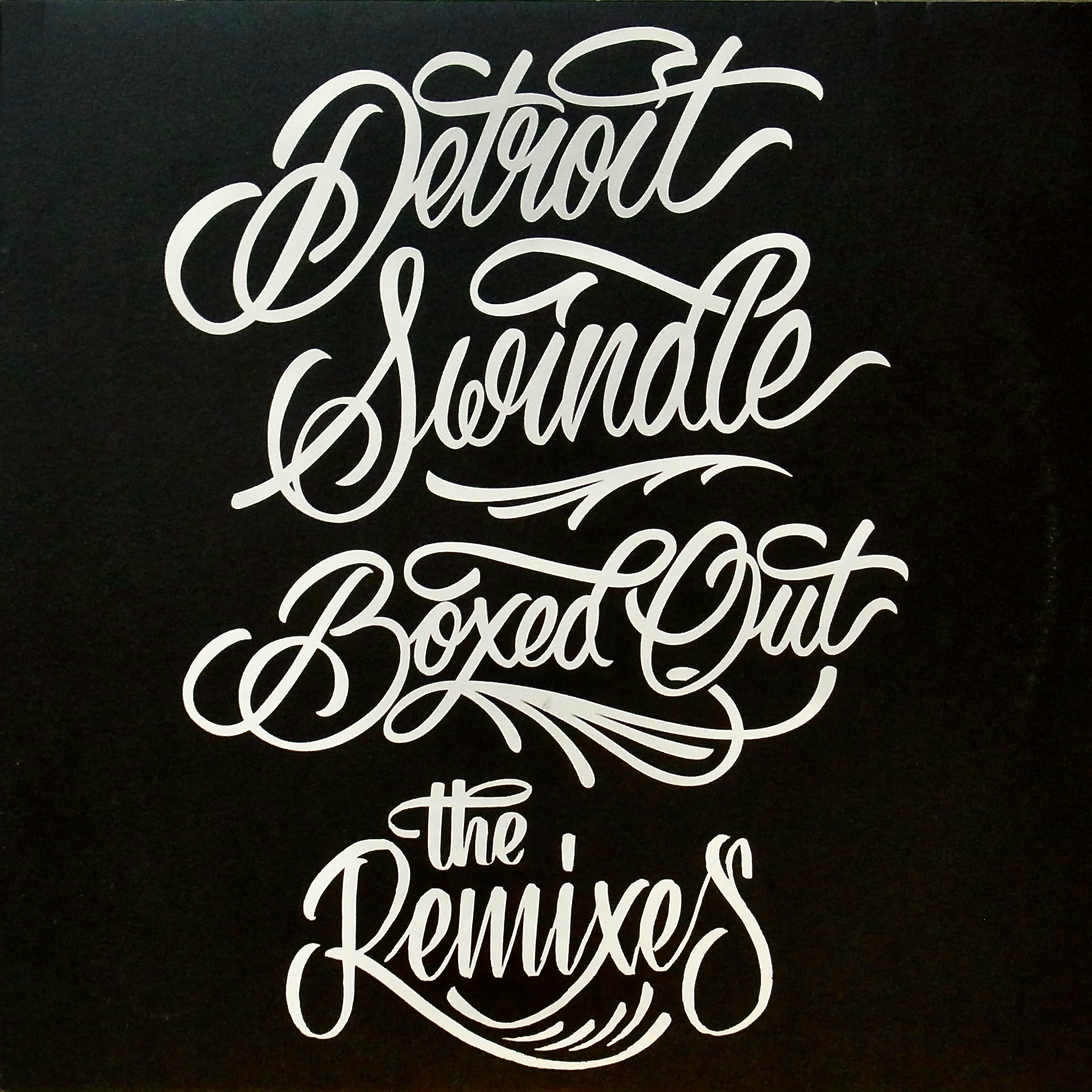 DETROIT SWINDLE / Boxed Out (The Remixes)