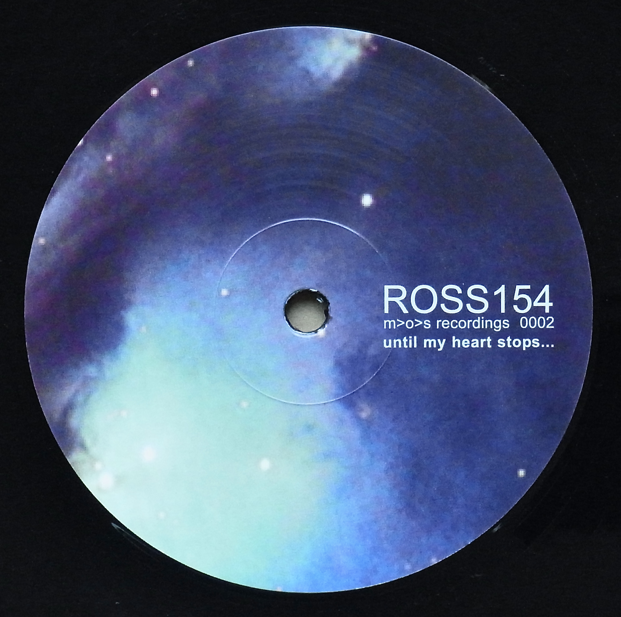 ROSS 154 / Until My Heart Stops...