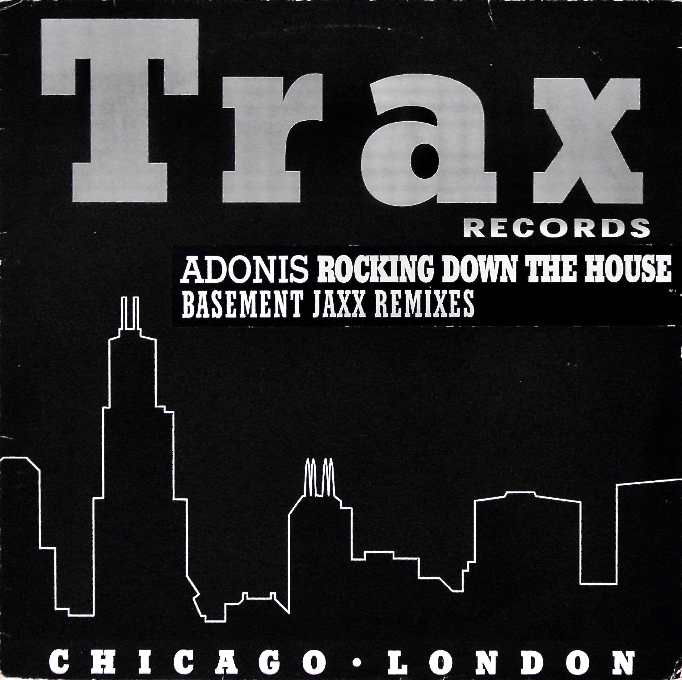 ADONIS / Rocking Down The House (Basement Jaxx Remixes)