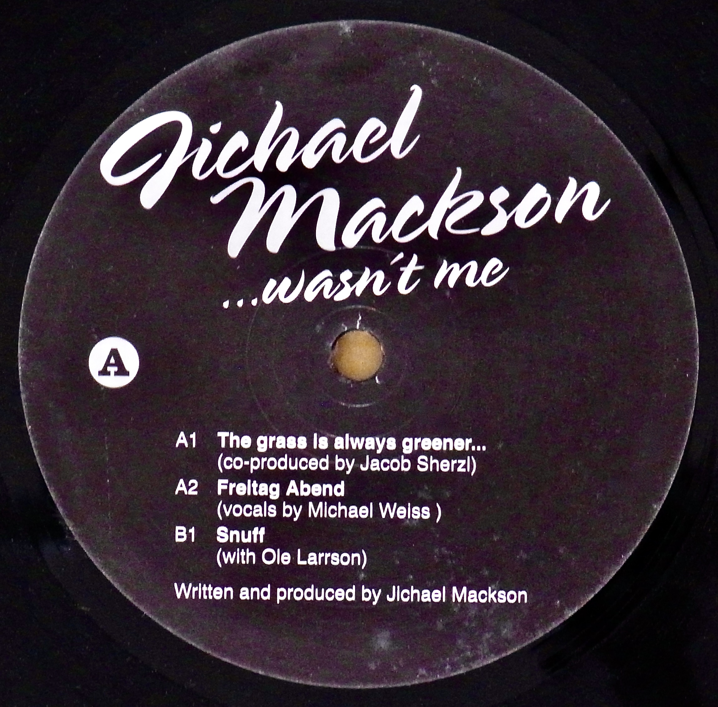 JICHAEL MACKSON / ...Wasn't Me