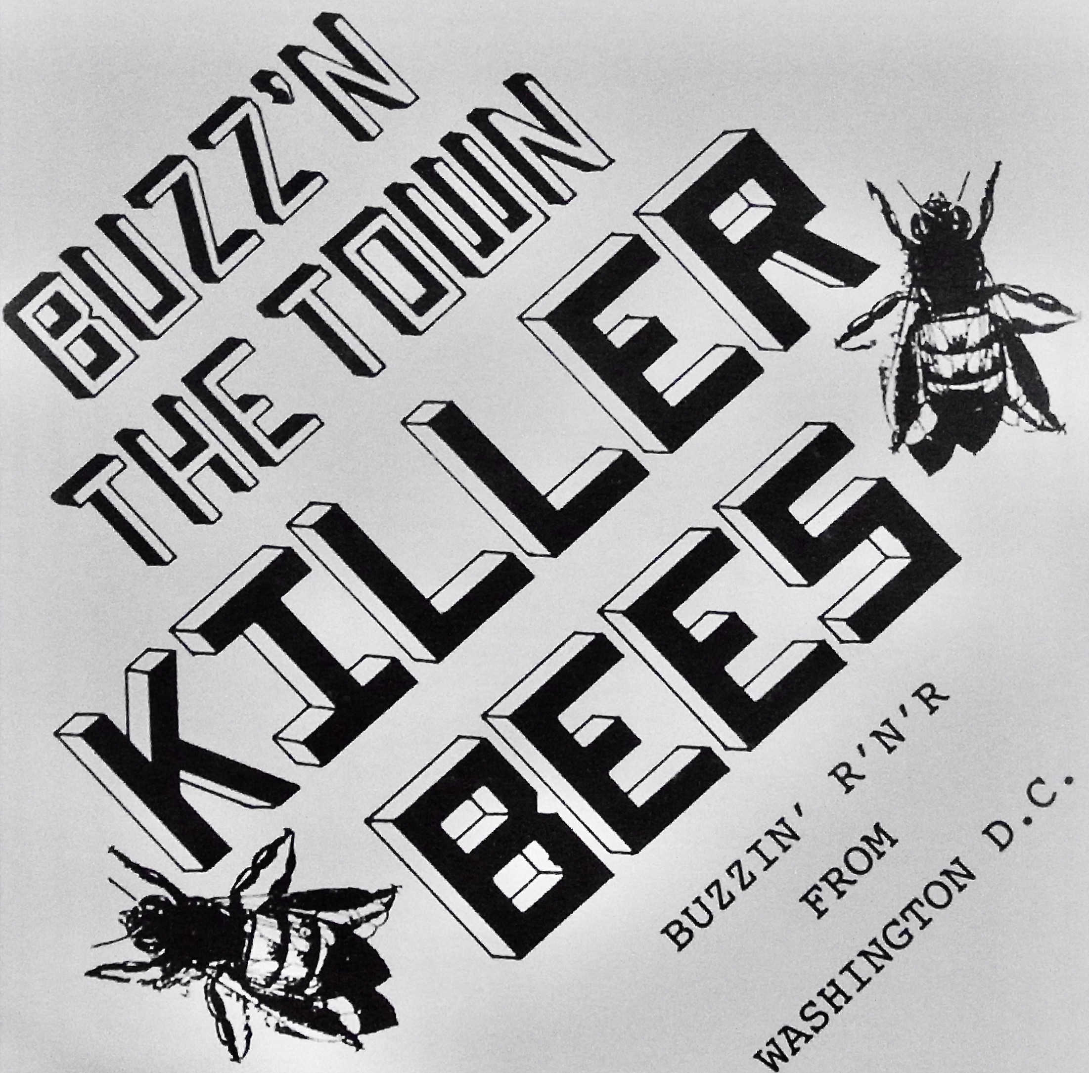 KILLER BEES / Buzz'n The Town