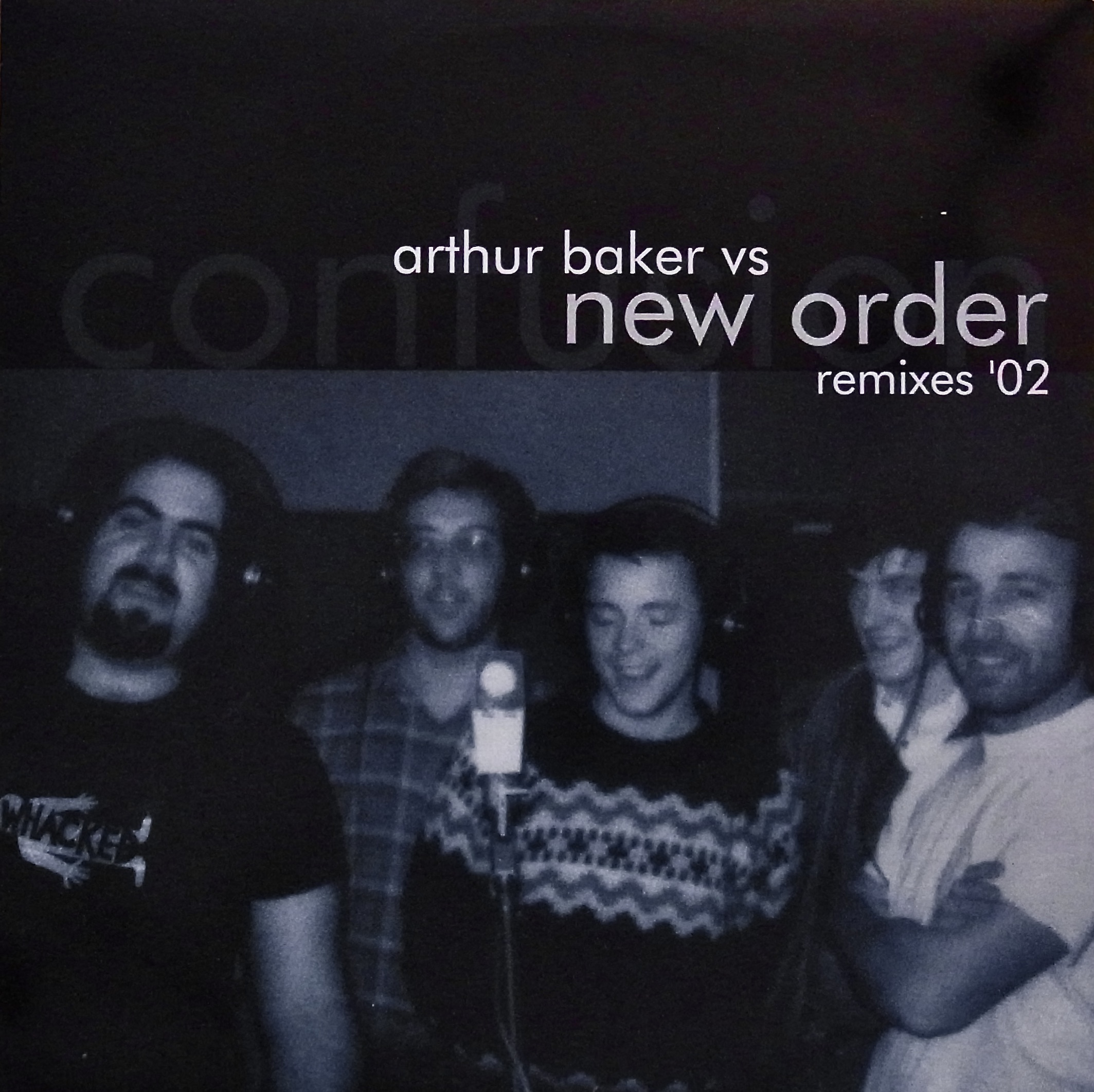 ARTHUR BAKER vs NEW ORDER / Confusion (Remixes '02)