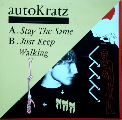 AutoKratz / Stay The Same・Just Keep Walking