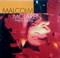 MALCOLM McLAREN WITH FRANCOIS HARDY / Revenge Of The Flowers