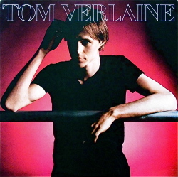 TOM VERLAINE / Tom Verlaine