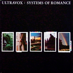 ULTRAVOX / Systems Of Romance