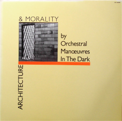 ORCHESTRAL MANOEUVRES IN THE DARK / Architecture & Morality
