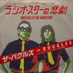 THE BUGGLES / Video Killed The Radio Star