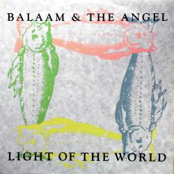 BALAAM & THE ANGEL / Light Of The World