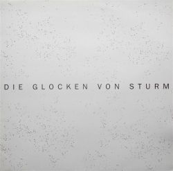 STURM / Die Glocken Von Sturm