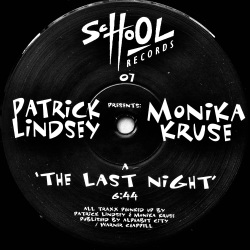 PATRICK LINDSEY Presents MONIKA KRUSE / The Last Night