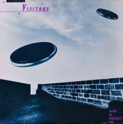 THE VISITORS / No Sign Of Intelligent Life