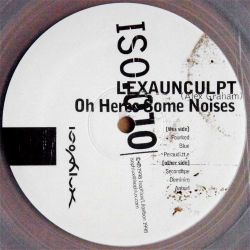 LEXAUNCULPT / Oh Here's Some Noises