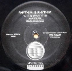 RHYTHIM IS RHYTHIM / It Is What It Is