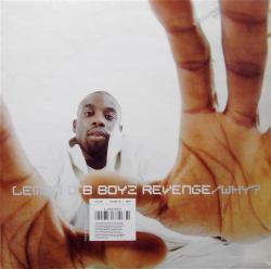 LEMON D / B Boyz Revenge ・ Why?