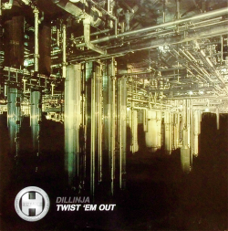 DILLINJA / Twist 'Em Out ・ Kids Stuff