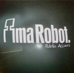 IMA ROBOT / Public Access
