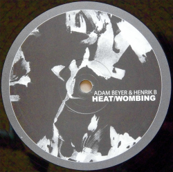 ADAM BEYER & HENRIK B / Heat ・ Wombing
