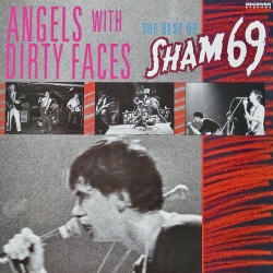 SHAM 69 / Angels With Dirty Faces - The Best Of Sham 69