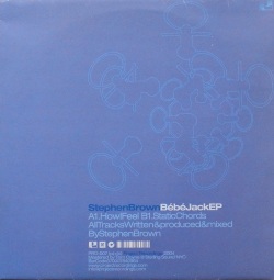 STEPHEN BROWN / Bebe Jack EP
