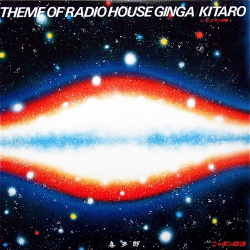 KITARO / Theme Of Radio House Ginga