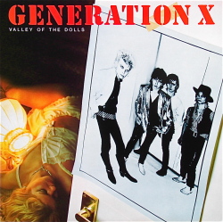 GENERATION X / Valley Of The Dolls