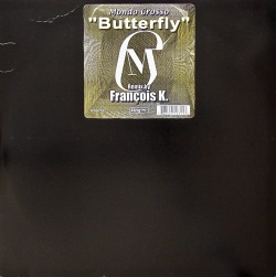 MONDO GROSSO / Butterfly (Francois K Remixes)