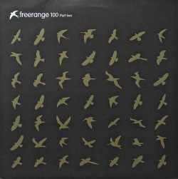 V.A. / Freerange 100 (Part Two)