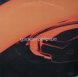 GOLDIE / Temper Temper