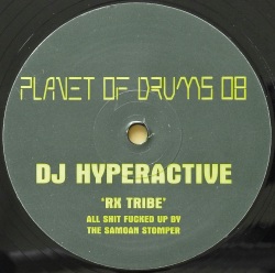DJ HYPERACTIVE / RX Tribe