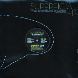 3 CHANNELS / Superficial EP