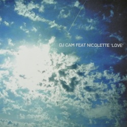 DJ CAM Feat NICOLETTE / Love
