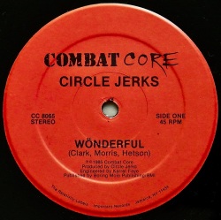 CIRCLE JERKS / Wonderful