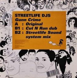 STREETLIFE DJS / Gunn Crime