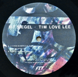 FIT SIEGEL + TIM LOVE LEE / Living Is Serious Business