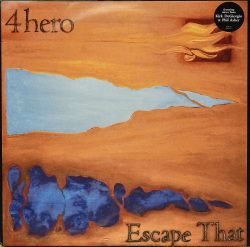 4HERO / Escape That