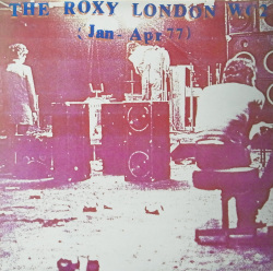 V.A. / The Roxy London WC2 (Jan - Apr 77)