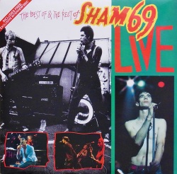 SHAM 69 / The Best Of & The Rest Of Sham 69 Live