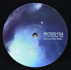 ROSS 154 / Until My Heart Stops...