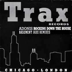 ADONIS / Rocking Down The House (Basement Jaxx Remixes)