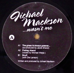 JICHAEL MACKSON / ...Wasn't Me