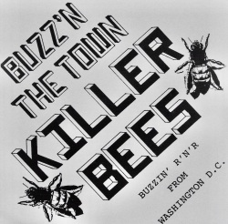 KILLER BEES / Buzz'n The Town